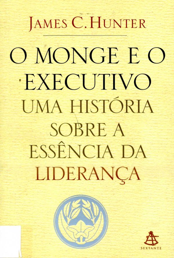 Monge e o Executivo, O